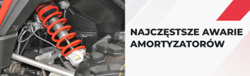 Najczęstsze awarie amortyzatorów