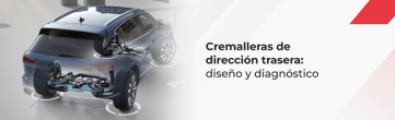 Cremalleras de dirección trasera: diseño, principio de funcionamiento y diagnóstico